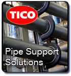 TICO Pipe Support Solutions